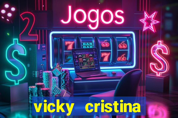 vicky cristina barcelona online legendado